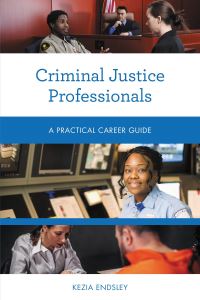 Book Cover for Criminal Justice Professionals by Kezia Endsley
