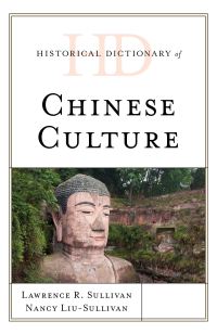 Book Cover for Historical Dictionary of Chinese Culture by Lawrence R Sullivan, Nancy Liu-Sullivan