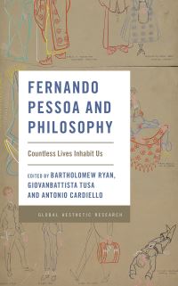 Book Cover for Fernando Pessoa and Philosophy by Bartholomew Ryan, Giovanbattista Tusa, António Cardiello