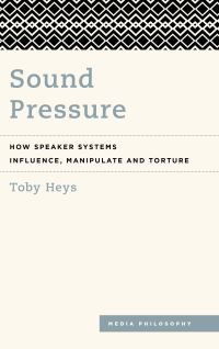 Book Cover for Sound Pressure by Toby Heys