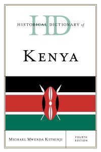 Book Cover for Historical Dictionary of Kenya by Michael Mwenda Kithinji