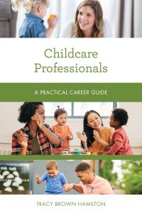 Book Cover for Childcare Professionals by Tracy Brown Hamilton