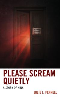 Book Cover for Please Scream Quietly by Julie Fennell