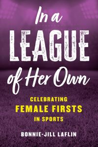 Book Cover for In a League of Her Own by BonnieJill Laflin