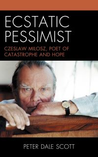 Book Cover for Ecstatic Pessimist by Peter Dale Scott