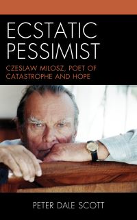 Book Cover for Ecstatic Pessimist by Peter Dale Scott