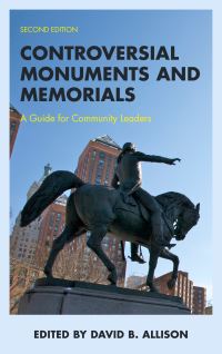 Book Cover for Controversial Monuments and Memorials by David B Allison