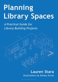 Book Cover for Planning Library Spaces by Lauren Stara