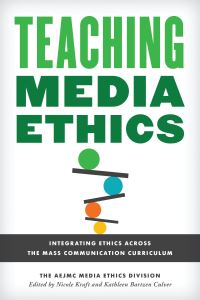 Book Cover for Teaching Media Ethics by Association for Education in Journalism and Mass Communication