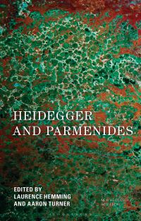 Book Cover for Heidegger and Parmenides by Laurence Paul Hemming, Aaron Turner