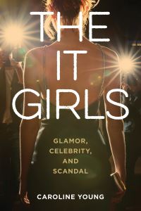 Book Cover for The It Girls by Caroline Young