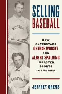 Book Cover for Selling Baseball by Jeffrey Orens