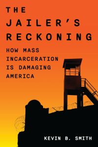 Book Cover for The Jailer's Reckoning by Kevin B Smith