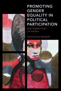 Book Cover for Promoting Gender Equality in Political Participation by Damilola Taiye Agbalajobi