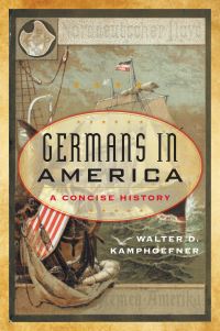 Book Cover for Germans in America by Walter D Kamphoefner