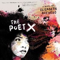 Book Cover for The Poet X by Elizabeth Acevedo