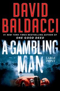 Book Cover for A Gambling Man by David Baldacci