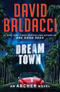 Book Cover for Dream Town by David Baldacci