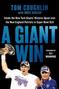 Book Cover for A Giant Win by Tom Coughlin, Greg Hanlon, Eli Manning