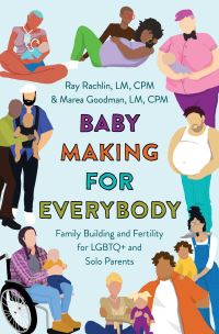 Book Cover for Baby Making for Everybody by Ray Rachlin, Marea Goodman