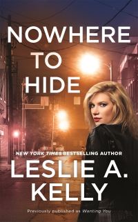 Book Cover for Nowhere to Hide by Leslie Kelly