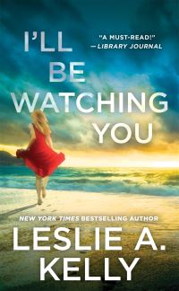 Book Cover for I'll Be Watching You by Leslie Kelly