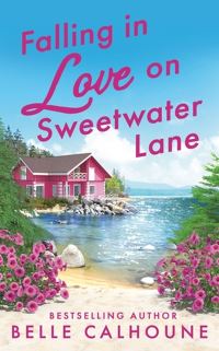 Book Cover for Falling in Love on Sweetwater Lane by Belle Calhoune