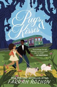 Book Cover for Pugs and Kisses by Farrah Rochon