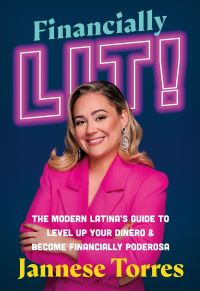 Book Cover for Financially Lit! by Jannese Torres