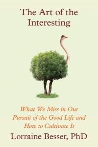 Book Cover for The Art of the Interesting by Lorraine BesserJones