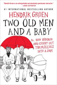 Book Cover for Two Old Men and a Baby by Hendrik Groen