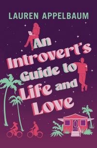 Book Cover for An Introvert's Guide to Life and Love by Lauren Appelbaum
