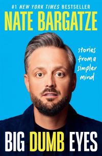 Book Cover for Big Dumb Eyes by Nate Bargatze