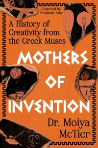Book Cover for Mothers of Invention by Moiya McTier