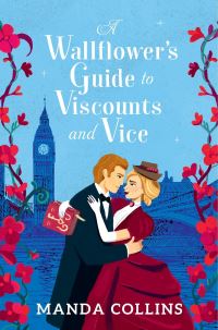 Book Cover for A Wallflower's Guide to Viscounts and Vice by Manda Collins