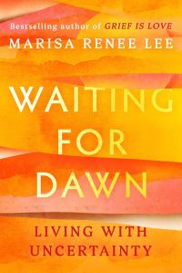 Book Cover for Waiting for Dawn by Marisa Renee Lee