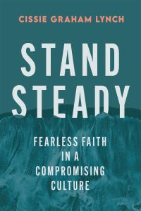 Book Cover for Stand Steady by Cissie G Lynch