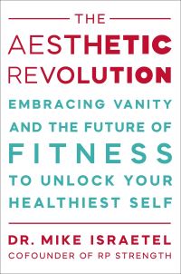 Book Cover for The Aesthetic Revolution by Mike Israetel