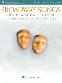 Book Cover for Broadway Songs for Classical Players - Trumpet and Piano by Hal Leonard Corp