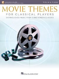 Book Cover for Movie Themes for Classical Players - Violin and Piano With Online Audio of Piano Accompaniments Bk/Online Audio by Hal Leonard Corp