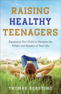 Book Cover for Raising Healthy Teenagers by Thomas Kersting
