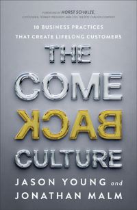Book Cover for The Come Back Culture by Jason Young, Jonathan Malm
