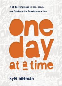 Book Cover for One Day at a Time by Kyle Idleman