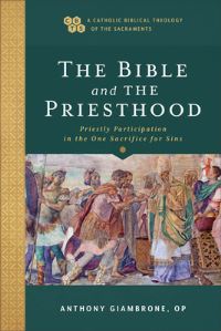 Book Cover for The Bible and the Priesthood by Anthony Giambrone
