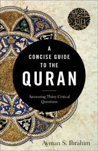 Book Cover for A Concise Guide to the Quran by Ayman S Ibrahim