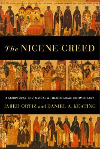 Book Cover for The Nicene Creed by Jared Ortiz, Daniel A Keating