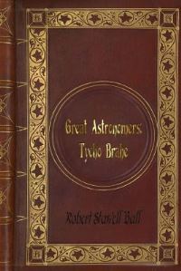 Book Cover for Robert Stawell Ball - Great Astronomers by Robert Stawell Ball