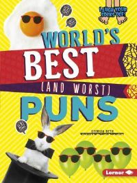 Book Cover for World's Best (And Worst) Puns by Buffy Silverman