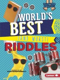 Book Cover for World's Best (And Worst) Riddles by Buffy Silverman