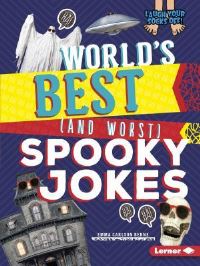 Book Cover for World's Best (And Worst) Spooky Jokes by Emma CarlsonBerne